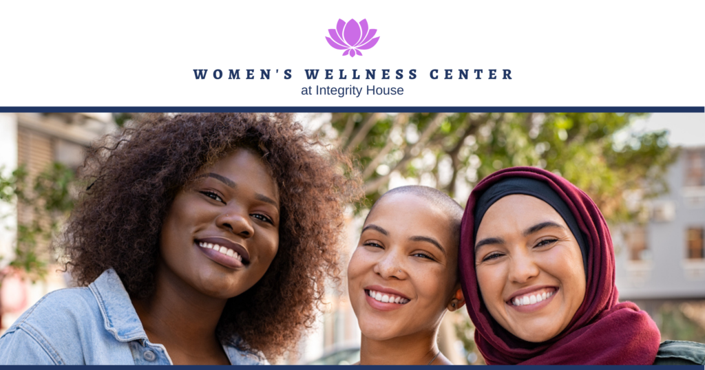 Women's Wellness Center Integrity House